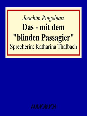 cover image of Das--mit dem "blinden Passagier"
